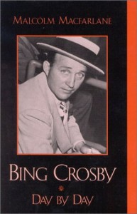 Cover of the book Bing Crosby - by Malcolm&nbsp;Macfarlane