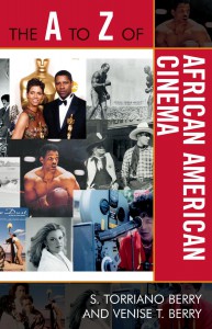 Couverture du livre The A to Z of African American Cinema - de Torriano S. Berry et Venise T. Berry