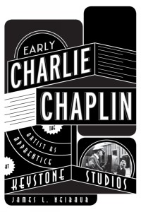 Cover of the book Early Charlie Chaplin - by James&nbsp;L.&nbsp;Neibaur