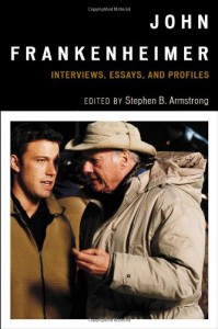 Couverture du livre John Frankenheimer - Sous la direction de Stephen B. Armstrong