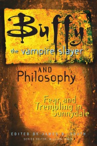 Couverture du livre Buffy the Vampire Slayer and Philosophy - Sous la direction de James B. South