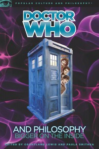 Couverture du livre Doctor Who and Philosophy - Sous la direction de Courtland Lewis et Paula Smithka