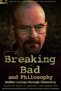 Couverture du livre Breaking Bad and Philosophy - Sous la direction de David R. Koepsell et Robert Arp