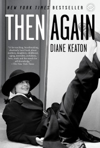Cover of the book Then Again - by Diane Keaton