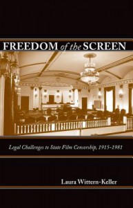 Couverture du livre Freedom of the Screen - de Laura Wittern-Keller
