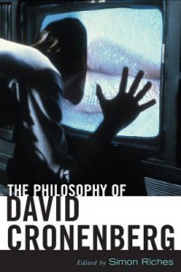 Cover of the book The Philosophy of David Cronenberg - Edited by Simon Riches