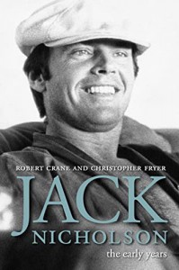 Couverture du livre Jack Nicholson - de Robert Crane et Christopher Fryer
