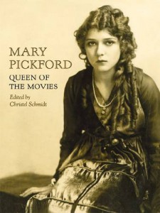 Cover of the book Mary Pickford - Edited by Christel Schmidt