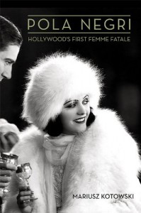 Couverture du livre Pola Negri - de Mariusz Kotowski
