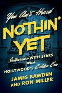 Couverture du livre You Ain't Heard Nothin' Yet - de James Bawden et Ron Miller