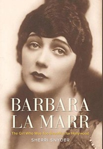 Couverture du livre Barbara La Marr - de Sherri Snyder