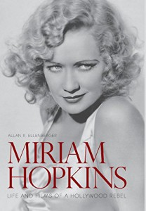 Couverture du livre Miriam Hopkins - de Allan R. Ellenberger
