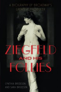 Couverture du livre Ziegfeld and His Follies - de Cynthia Brideson et Sara Brideson