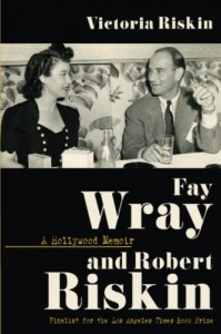 Couverture du livre Fay Wray and Robert Riskin - de Victoria Riskin