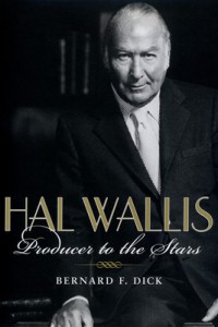 Couverture du livre Hal Wallis - de Bernard F. Dick