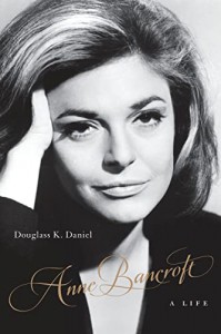 Couverture du livre Anne Bancroft - de Douglass Daniel