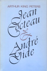 Cover of the book Jean Cocteau and André Gide - by Arthur&nbsp;King&nbsp;Peters
