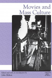 Couverture du livre Movies & Mass Culture - Sous la direction de John Belton
