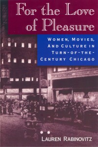 Couverture du livre For the Love of Pleasure - de Lauren Rabinovitz