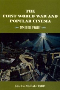 Couverture du livre The First World War and Popular Cinema - Sous la direction de Michael Paris