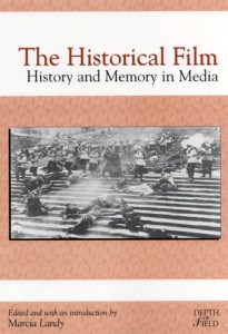 Cover of the book The Historical Film - Edited by Marcia Landy
