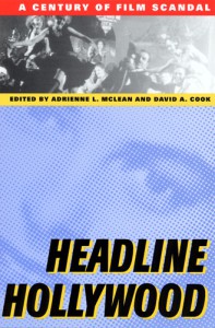 Cover of the book Headline Hollywood - by Adrienne L. McLean and David A. Cook