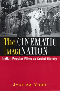 Cover of the book The Cinematic ImagiNation - by Jyotika Virdi
