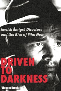 Cover of the book Driven to Darkness - by Vincent Brook