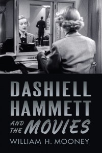 Couverture du livre Dashiell Hammett and the Movies - de William H. Mooney