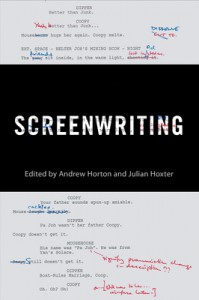 Couverture du livre Screenwriting - Sous la direction de Andrew Horton et Julian Hoxter