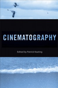 Couverture du livre Cinematography - Sous la direction de Patrick Keating