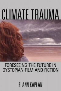 Couverture du livre Climate Trauma - de E. Ann Kaplan