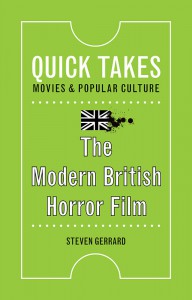 Couverture du livre The Modern British Horror Film - de Steven Gerrard