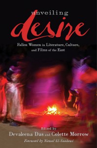 Couverture du livre Unveiling Desire - Sous la direction de Devaleena Das et Colette Morrow