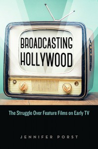 Couverture du livre Broadcasting Hollywood - de Jennifer Porst