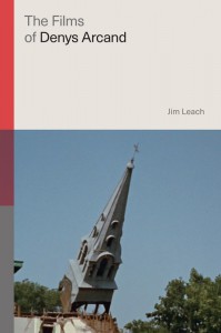 Couverture du livre The Films of Denys Arcand - de Jim Leach