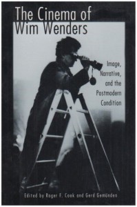 Couverture du livre The Cinema of Wim Wenders - Sous la direction de Roger F. Cook et Gerd Gemünden