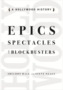 Couverture du livre Epics, Spectacles, and Blockbusters - de Sheldon Hall et Steve Neale