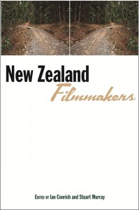 Couverture du livre New Zealand Filmmakers - Sous la direction de Ian Conrich et Stuart Murray