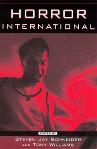 Couverture du livre Horror International - Sous la direction de Steven J. Schneider et Tony Williams