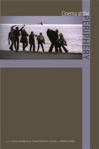 Cover of the book Cinema at the Periphery - Edited by Dina Iordanova, David Martin-Jones and Belén Vidal
