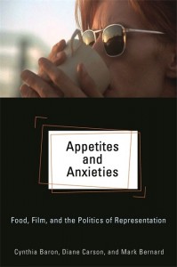 Couverture du livre Appetites and Anxieties - de Cynthia Baron, Diane Carson et Mark Bernard