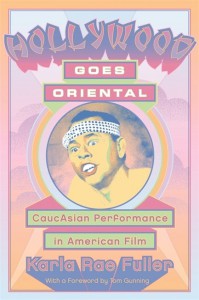 Couverture du livre Hollywood Goes Oriental - de Karla Rae Fuller