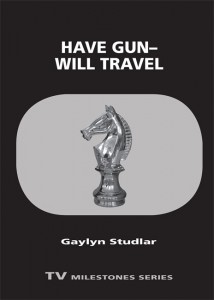 Cover of the book Have Gun - Will Travel - by Gaylyn Studlar