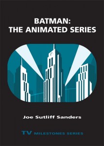 Cover of the book Batman - the Animated Series - by Joe Sutliff Sanders
