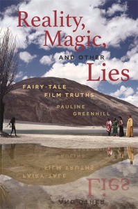 Cover of the book Reality, Magic, and Other Lies - by Pauline Greenhill