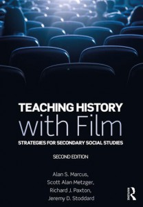 Couverture du livre Teaching History with Film - de Alan Marcus, Scott Alan Metzger, Richard J. Paxton et Jeremy Stoddard