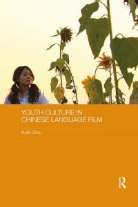 Couverture du livre Youth Culture in Chinese Language Film - de Xuelin Zhou