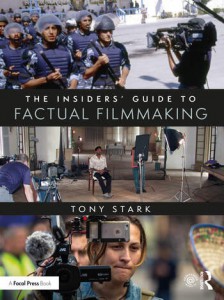 Couverture du livre The Insiders' Guide to Factual Filmmaking - de Tony Stark