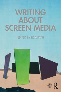 Couverture du livre Writing About Screen Media - Sous la direction de Lisa Patti